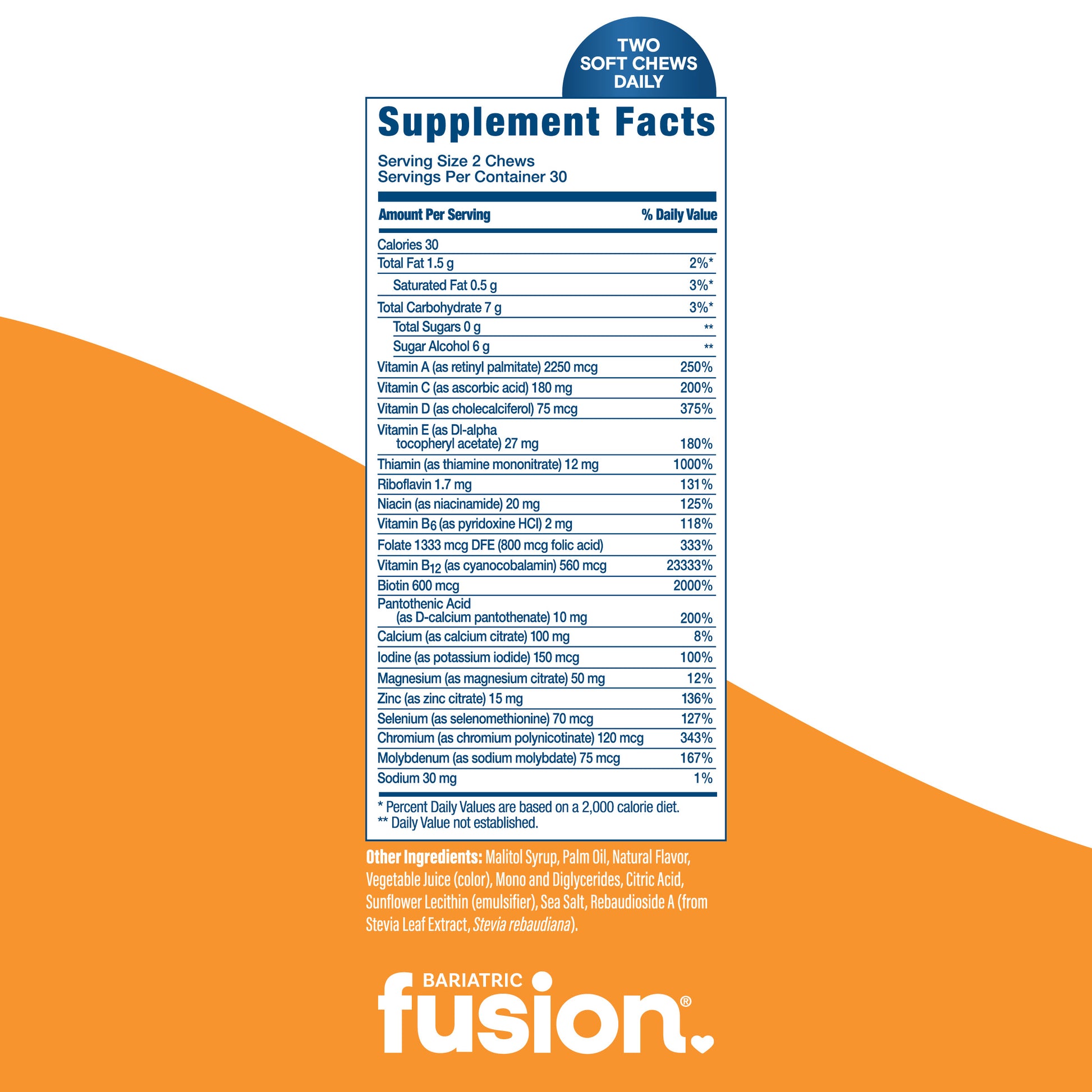 Back Label showing Bariatric Fusion Multivitamin Soft Chew Tropical Supplement Fact Panel