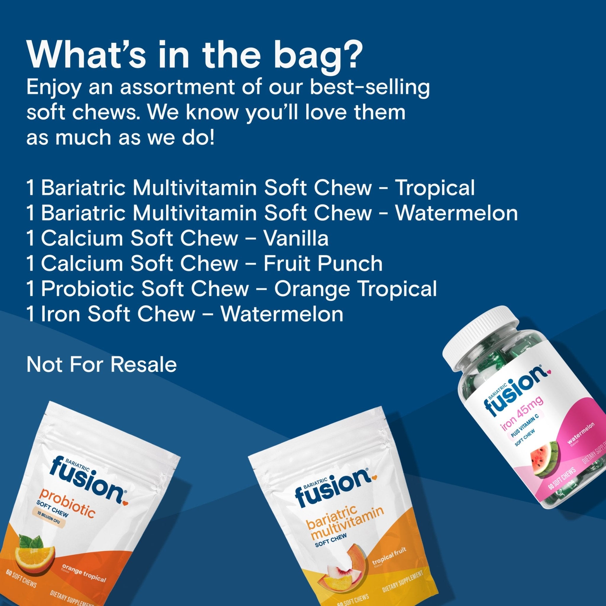 Bariatric Fusion Soft Chew Sample Pack contents list of six soft chews, shown with probiotic and bariatric multivitamin pouches and an iron soft chew bottle