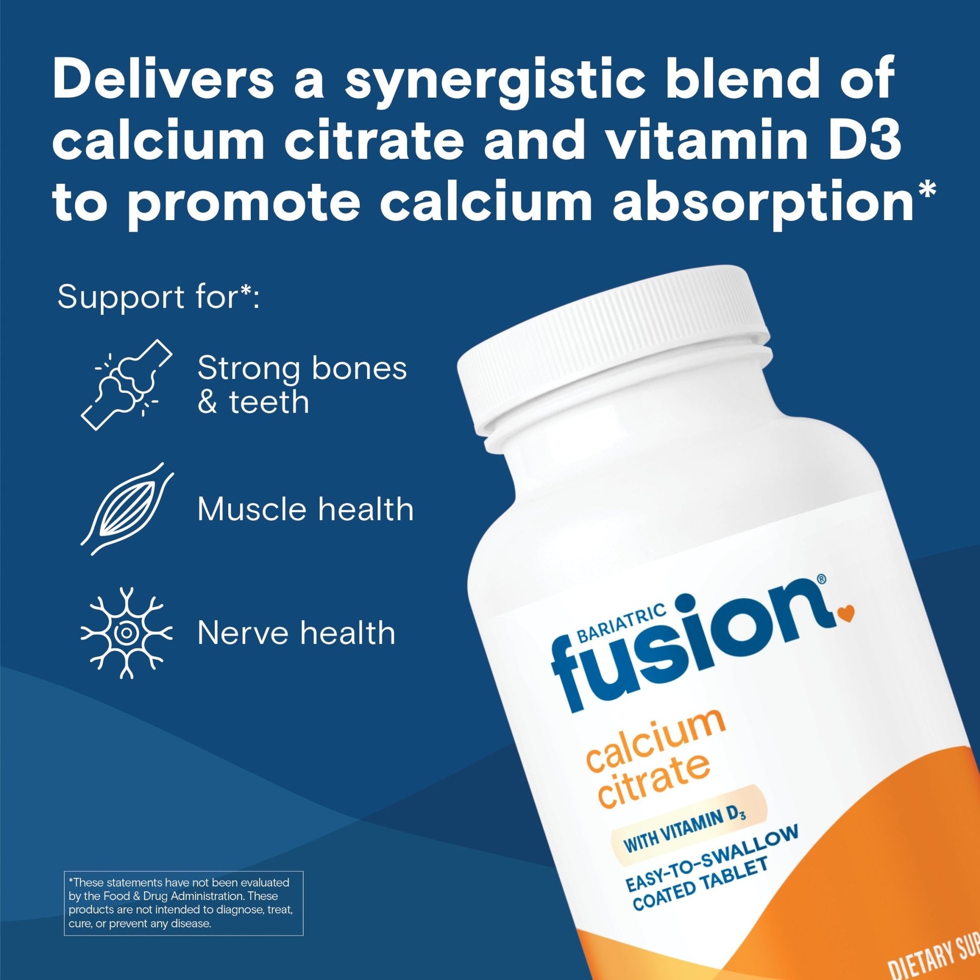 Bariatric Fusion Calcium Citrate with Vitamin D3 delivers a synergistic blend of calcium citrate and vitamin D3 to promote calcium absorption.*