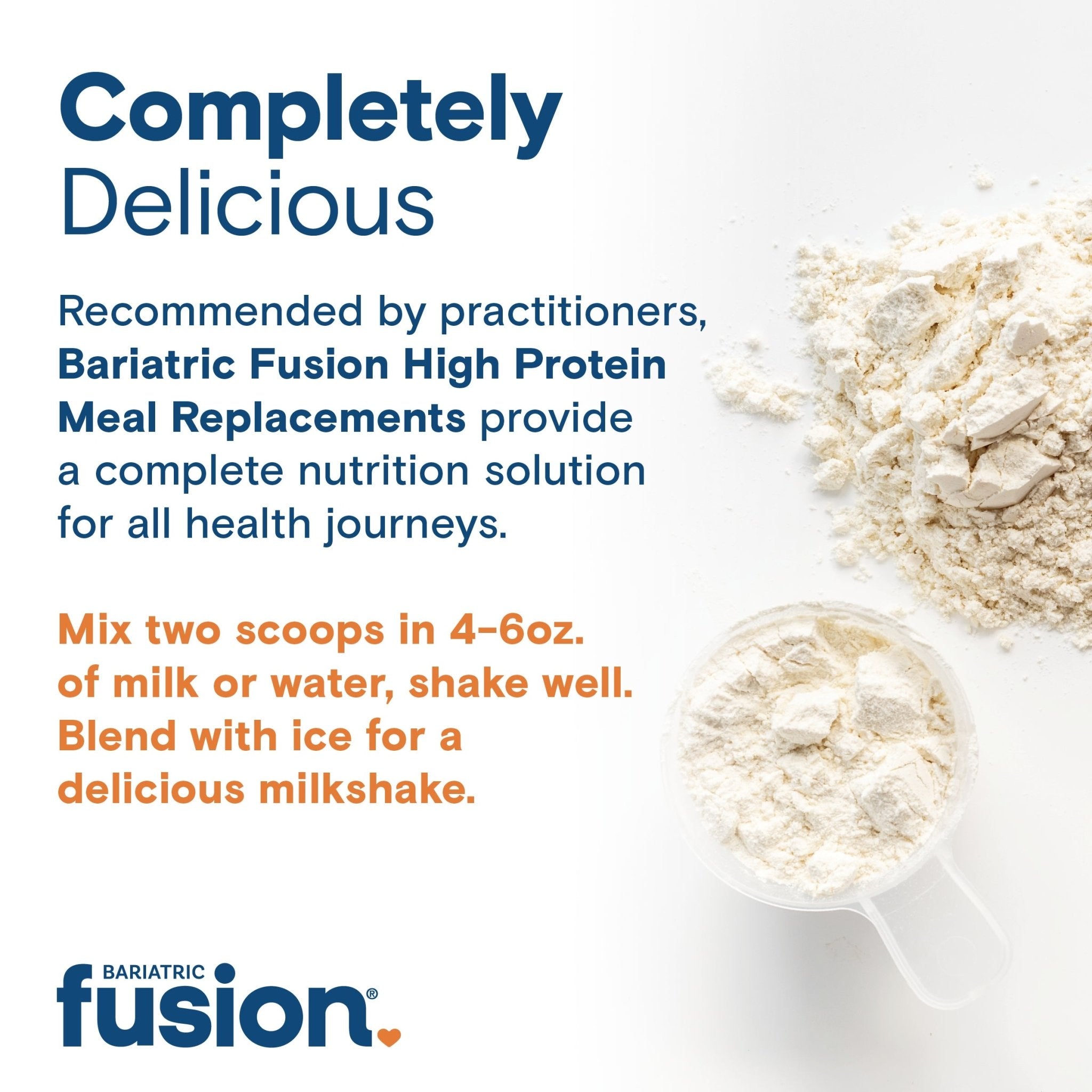 Bariatric Fusion Strawberry Banana High Protein Meal Replacement suggested use: mix two scoops in 4-6oz. of milk or water, shake well. Blend with ice for a delicious milkshake.